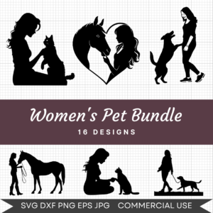Women’s Pet Bundle – 16 Instant Download Svg Images