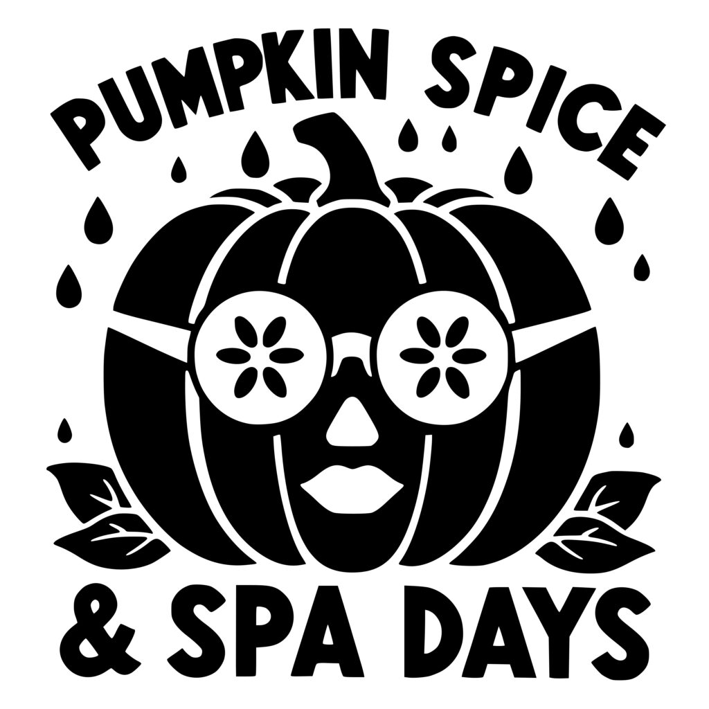 Pampered Pumpkin Spice: SVG File for Cricut, Silhouette, Laser