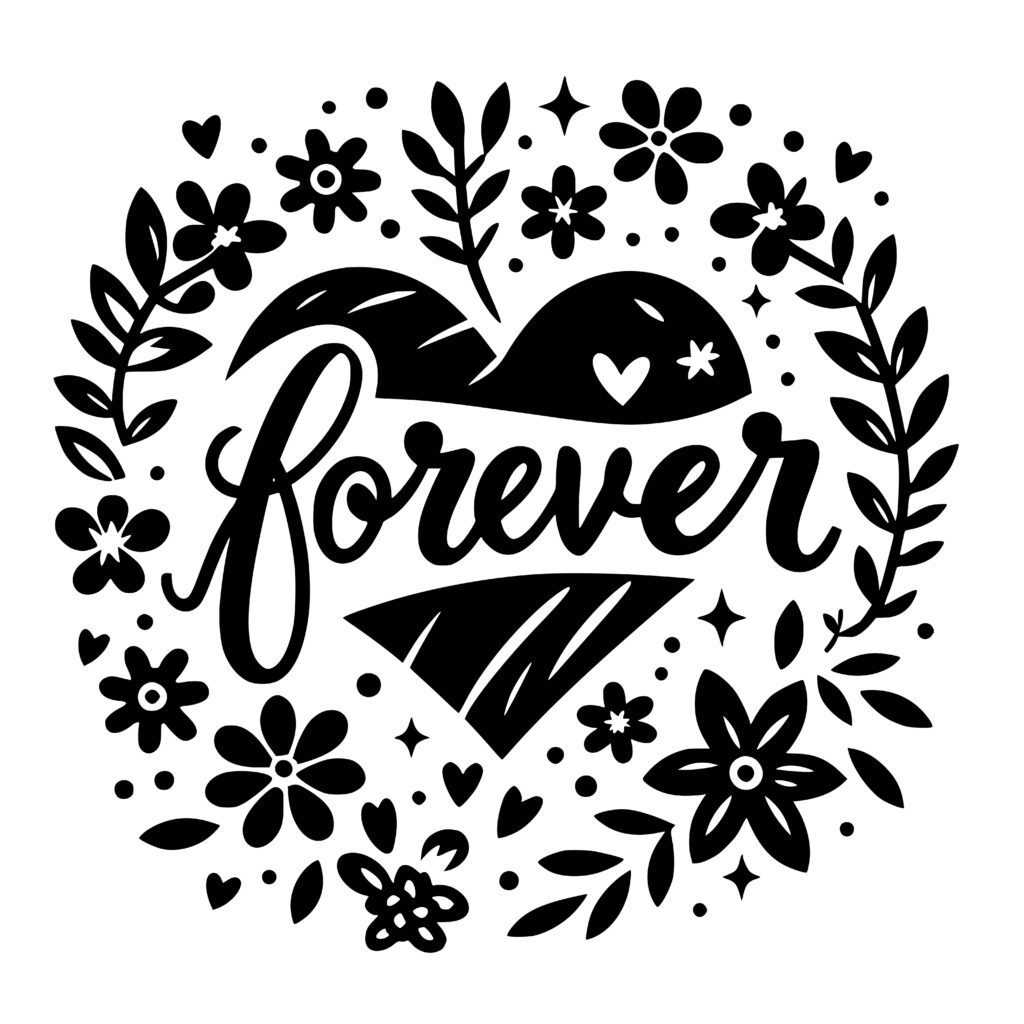 Forever Love SVG File for Cricut, Laser, Silhouette, Cameo
