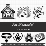 Pet Memorial Bundle – 25 Instant Download Svg Images