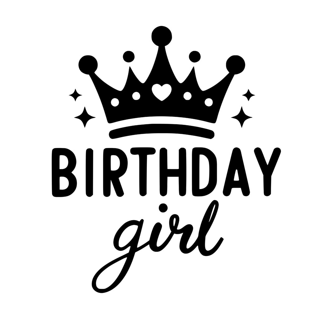 Birthday Queen SVG File for Cricut, Silhouette, Laser Users