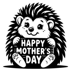 Adorable Mother’s Day Hedgehog