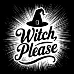 Witch Please