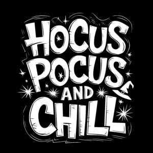 Hocus Pocus Chill