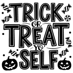 Trick or Treat Yo Self