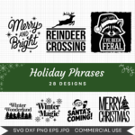 Holiday Phrases Bundle – 28 Instant Download Svg Images