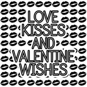 Kisses and Wishes