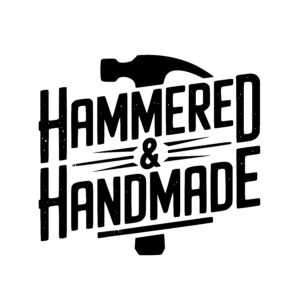 Hammered and Handmade