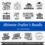 Ultimate Crafting Bundle – 38 Instant Download Svg Images