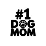 Number One Dog Mom
