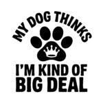 Big Deal Dog