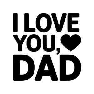 Love You, Dad