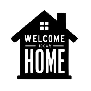 Welcome to Our Home