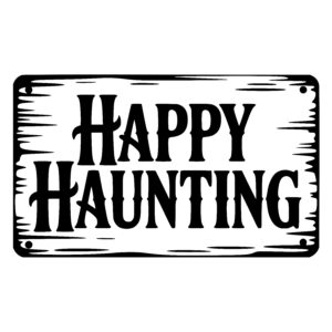 Haunting Welcome Sign