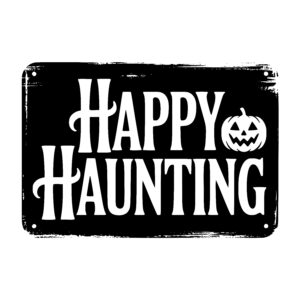 Joyful Haunting Sign