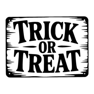 Trick or Treat Sign