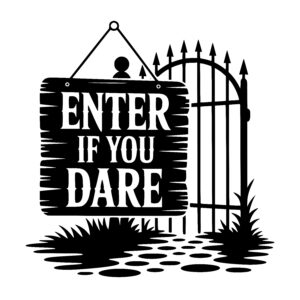 Dare to Enter