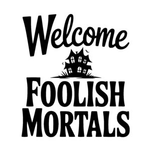 Welcome, Foolish Souls