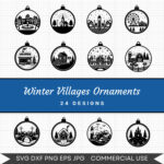 Winter Villages Ornaments – 24 Instant Download Svg Images