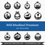 Wild Woodland Ornaments – 60 Instant Download Svg Images
