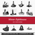 Winter Lighthouses – 48 Instant Download Svg Images