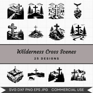Wilderness Cross Scenes – 25 Instant Download Svg Images