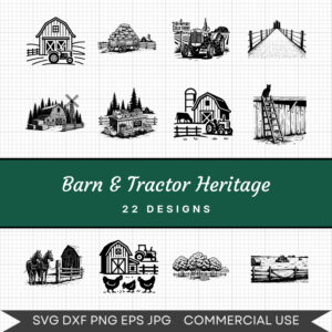 Barn & Tractor Heritage – 22 Instant Download Svg Images