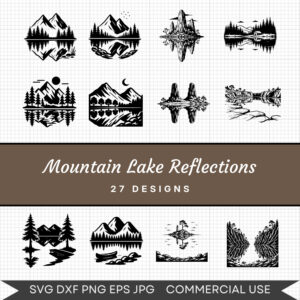 Mountain Lake Reflections – 27 Instant Download Svg Images