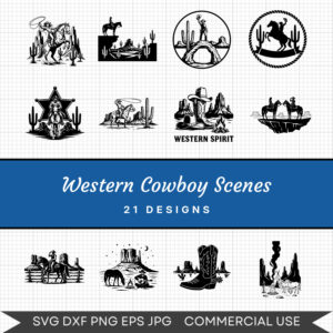 Western Cowboy Scenes – 21 Instant Download Svg Images