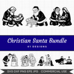 Christian Santa Bundle – 41 Instant Download Svg Images