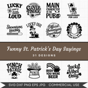 Funny St. Patrick’s Day Sayings – 31 Instant Download Svg Images