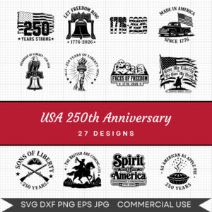 Usa 250th Anniversary - 27 Instant Download Svg Images