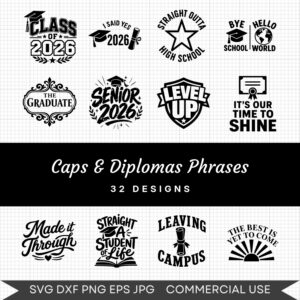 Caps & Diplomas Phrases - 32 Instant Download Svg Images