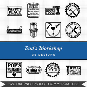 Dad's Workshop - 35 Instant Download Svg Images