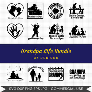 Grandpa Life Bundle - 37 Instant Download Svg Images