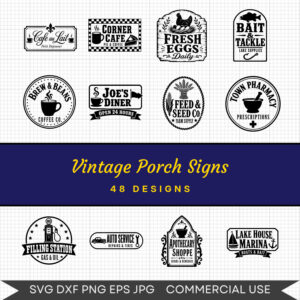 Vintage Porch Signs - 48 Instant Download Svg Images