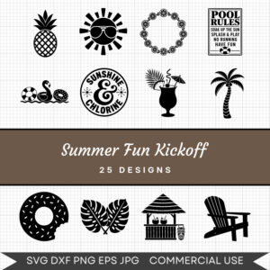 Summer Fun Kickoff - 25 Instant Download Svg Images