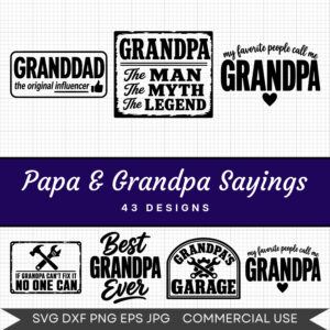 Papa & Grandpa Sayings - 43 Instant Download Svg Images