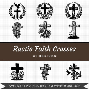 Rustic Faith Crosses Bundle - 31 Instant Download Svg Images