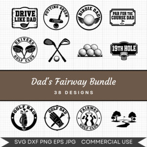 Dad's Fairway Bundle - 38 Instant Download Svg Images