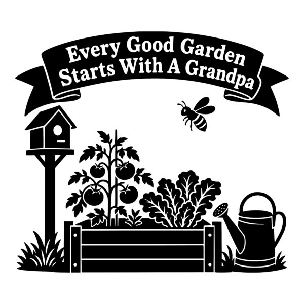 Grandpa Garden Cheer