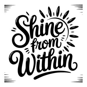 Shine From Within